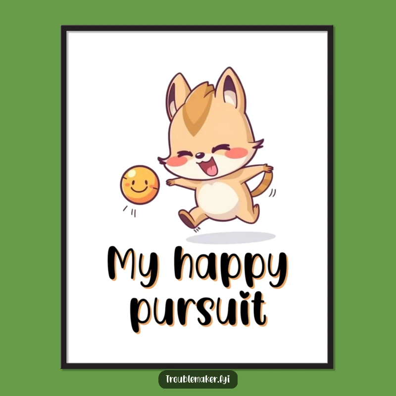 Funny Chasing Ball Troublemaker Digital Art: Bring Playfulness Home with this Animal Print Gift