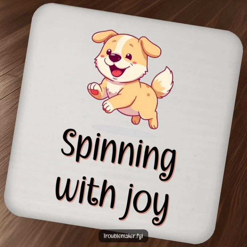 Funny drink coaster with a dog joyfully chasing its tail, adding a touch of canine humor to tabletops.