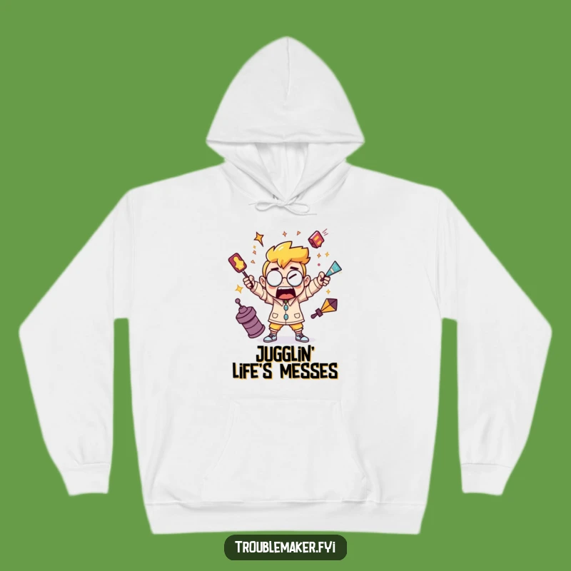 Funny Juggling Troublemaker Hoodie - Cozy & Hilarious Apparel for Chaos Coordinators