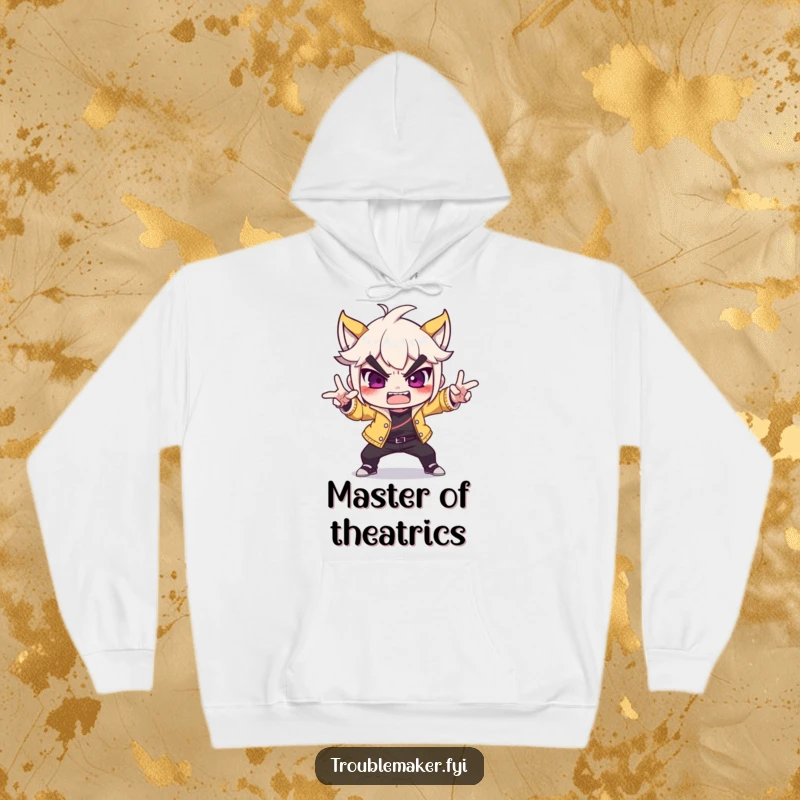 Funny troublemaker character striking a dramatic, over-the-top pose on a hoodie, conveying theatricality and a love for exaggeration.
