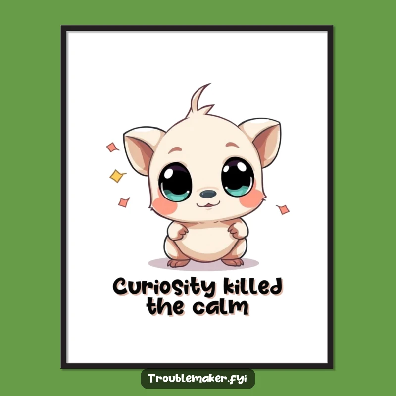 Funny Free Printable Wall Art: Curious Chaos Creature - Whimsical Downloadable Decor