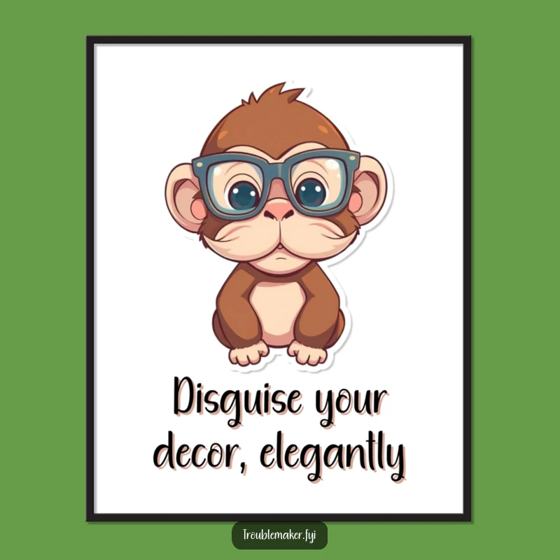 Funny Free Printable Wall Art: Disguise Monkey DL Decor