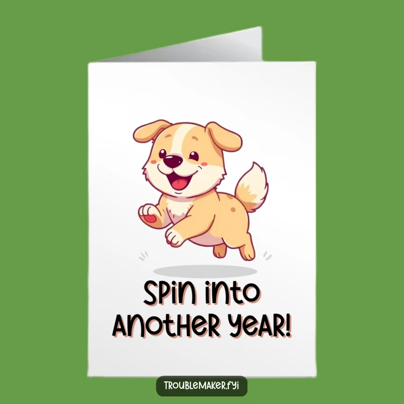 Free Printable Birthday Card: Dog Tail Chase Funny Downloadable Gift