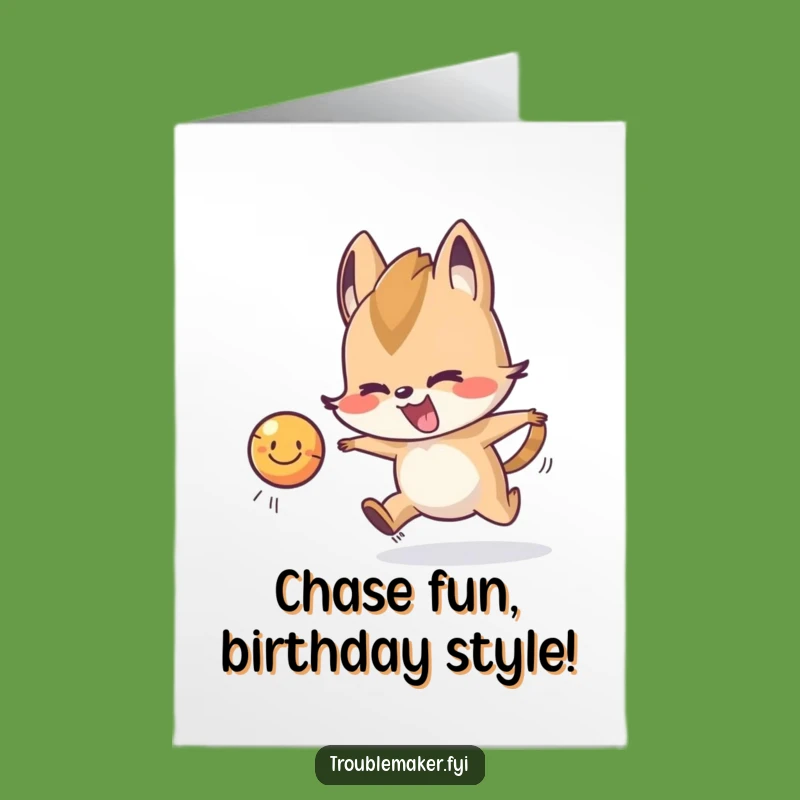 Free Printable Birthday Card: Playful Pup Chasing Fun - Funny Downloadable Greeting