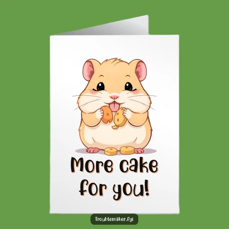 Funny Free Printable Birthday Card: Hamster Treat Hoarder - Hilarious Downloadable Gift