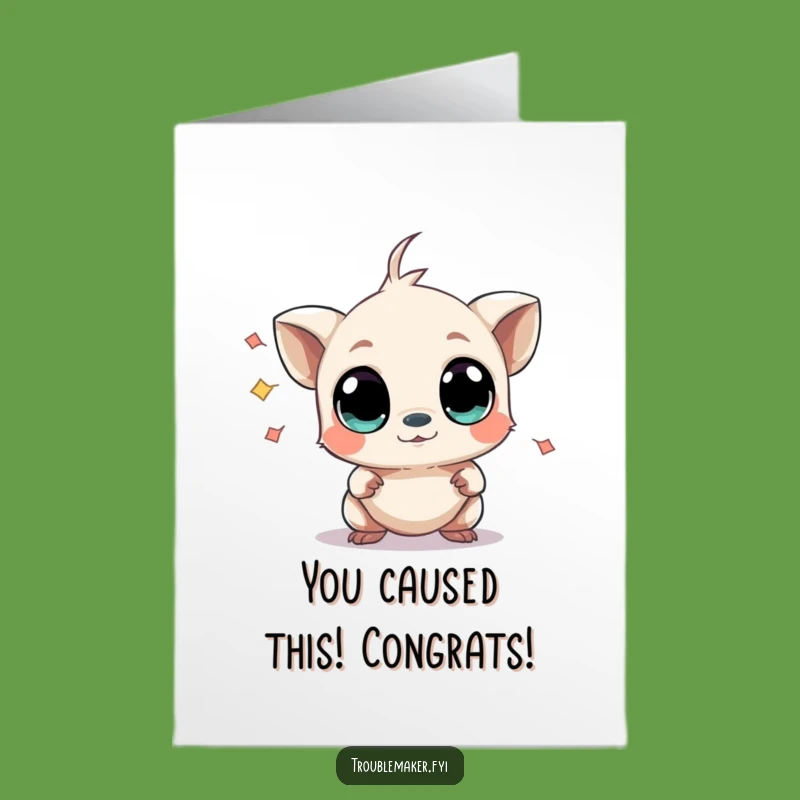 Free Printable Congrats Card: Chaos Is Afoot Creature - Funny Downloadable Celebration