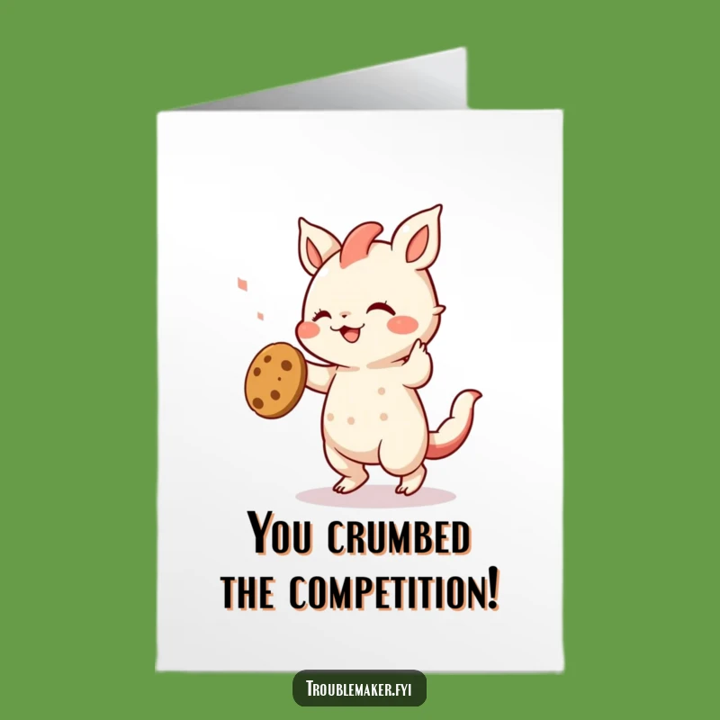 Free Printable Congrats Card: Cookie Dance Creature, Hilarious Downloadable Achievement Gift