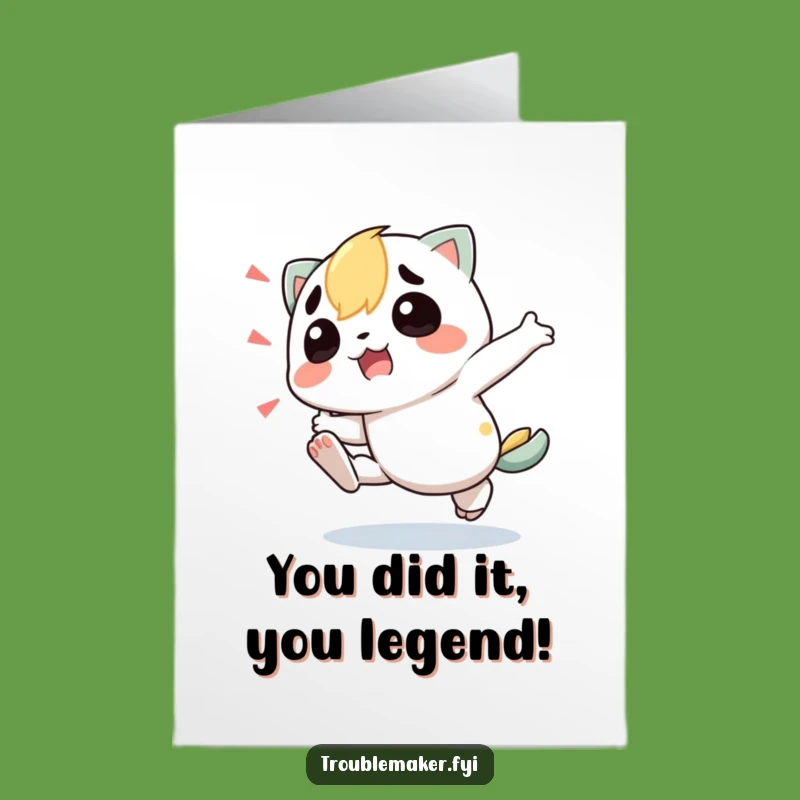 Congrats Free Printable Card: Tripping Troublemaker, Humorous Downloadable Achievement Gift