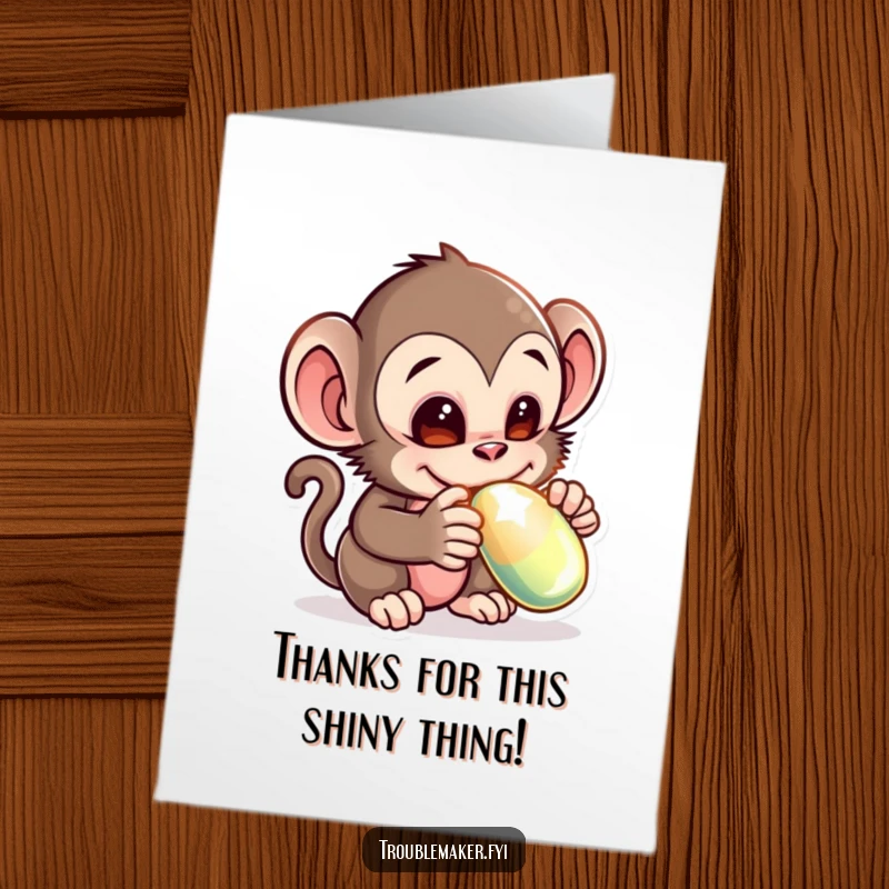 Funny free printable thank you card: Mischievous monkey creature with a playful wink, holding a stolen gift.