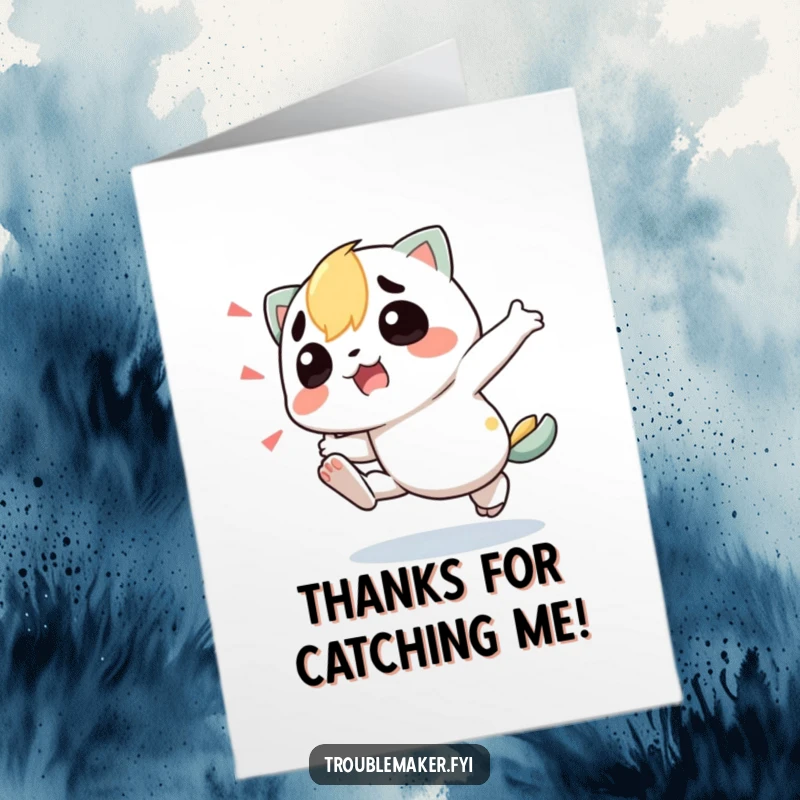 Funny Free Printable Thank You Card: Troublemaker character taking a tumble, expressing thanks in a comical way, downloadable art.