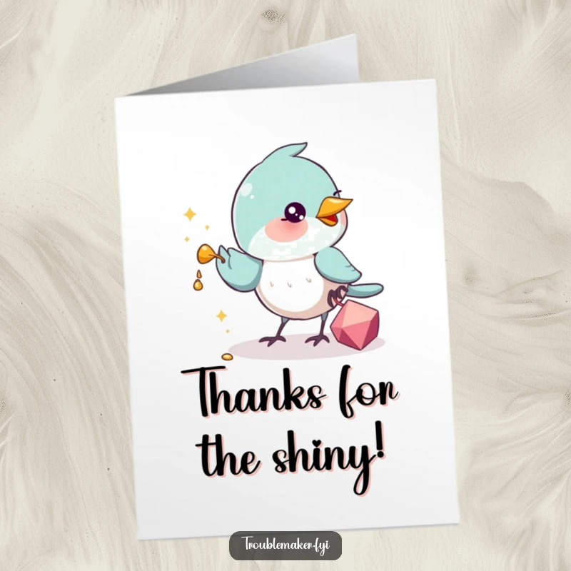Funny Free Printable Thank You Card showcasing a bird with a pilfered shiny item, adding humor to your thanks.