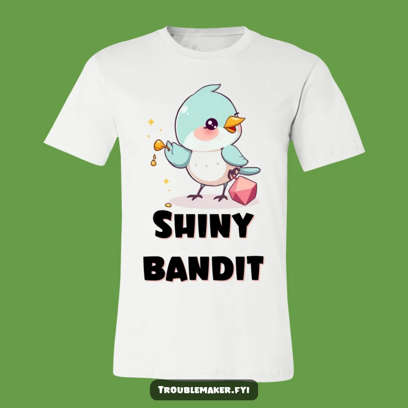 Funny Bird Stealing Shiny Trinket T-Shirt: Hilarious Apparel for Feathered Fiends